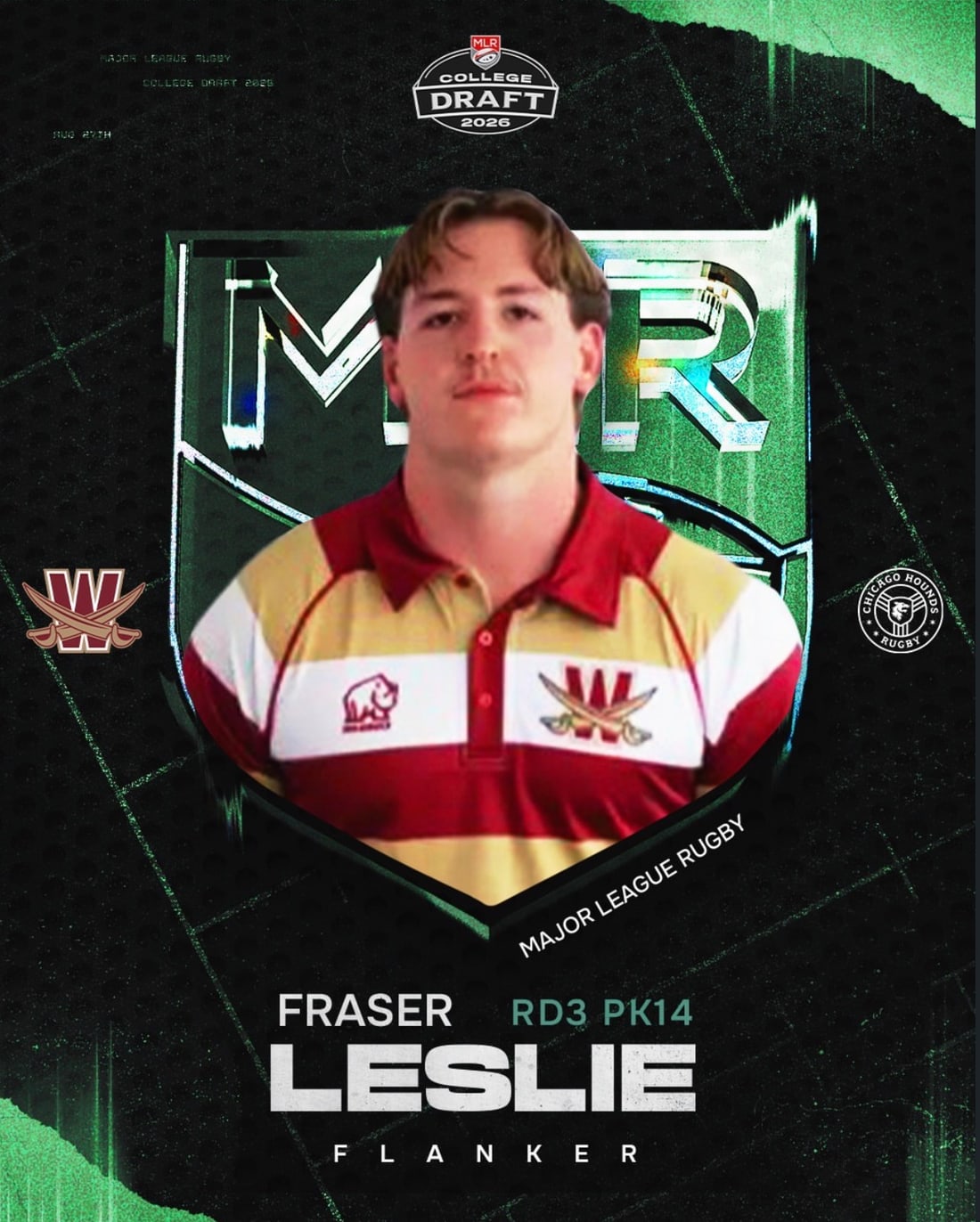 Fraser Leslie selected in the 2026 MLR College Draft, round 3 pick 14, by the Chicago Hounds